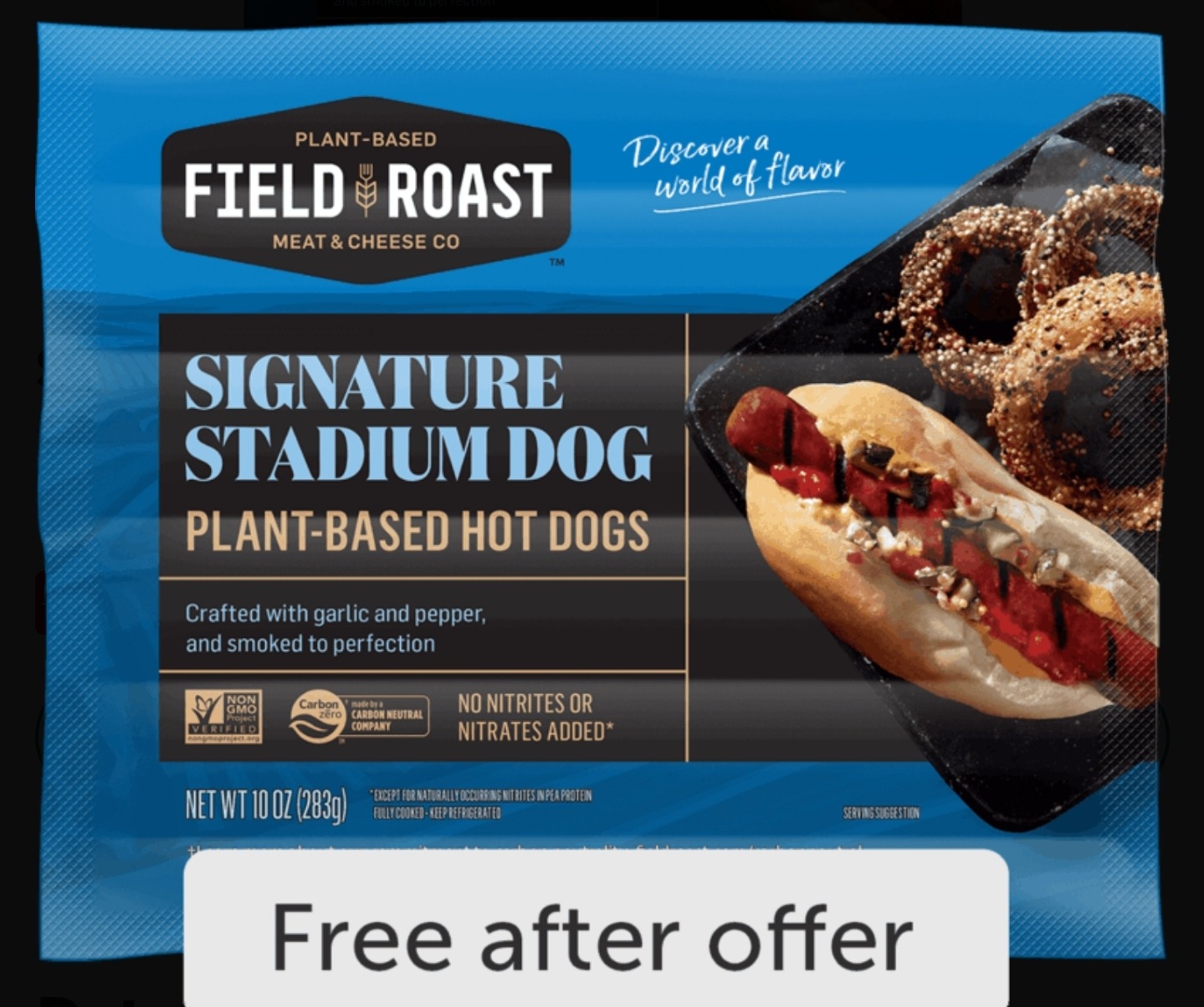 Free Field Roast Stadium Hot Dog (up to $5.99)