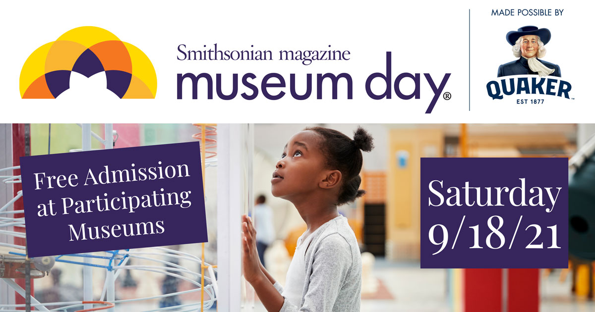 FREE Museum Day Admission Tickets on September 18th