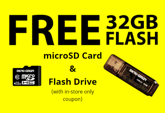 Free 32GB Flash Drive and MicroSD Card at Micro Center