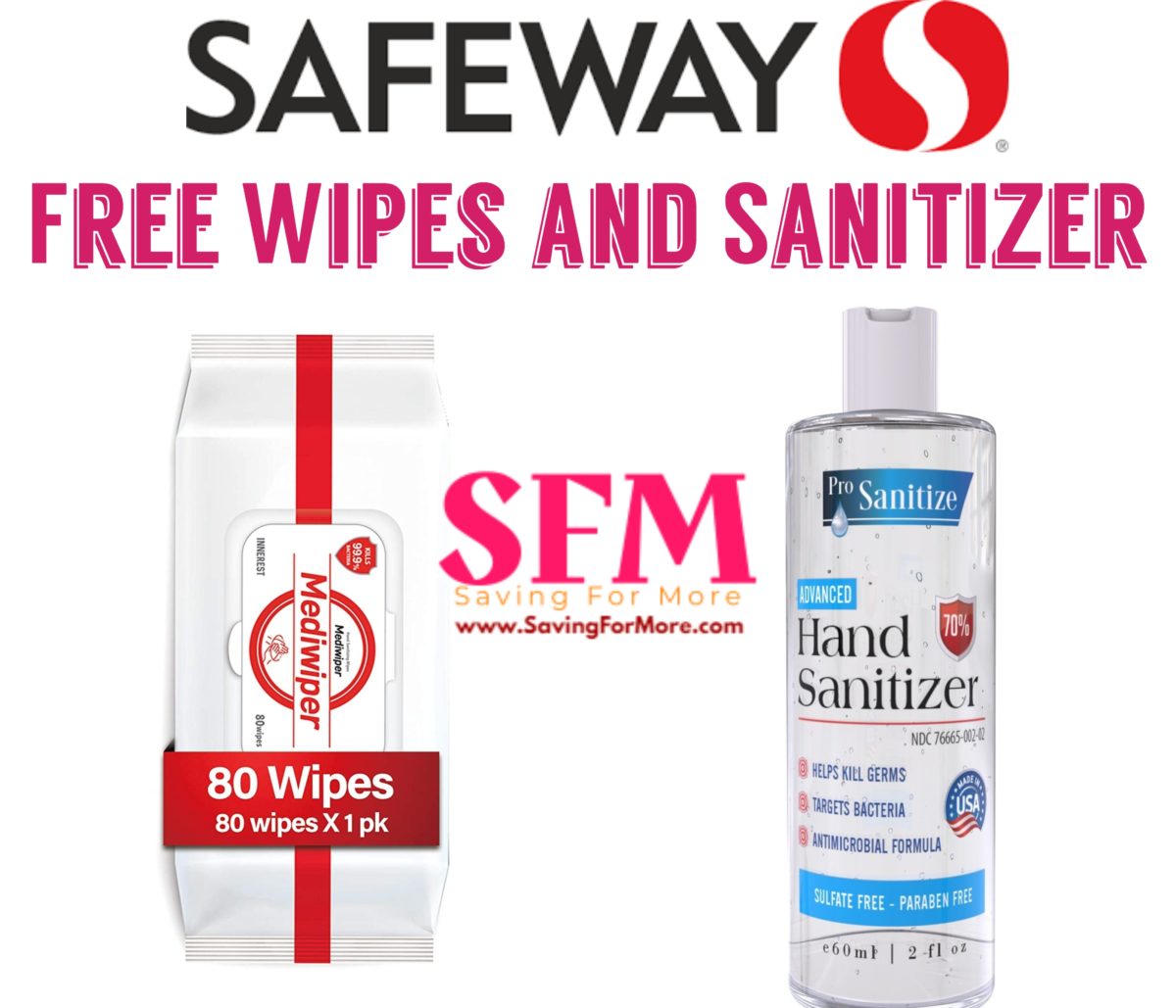 Free Wipes and Hand Sanitizer at Safeway