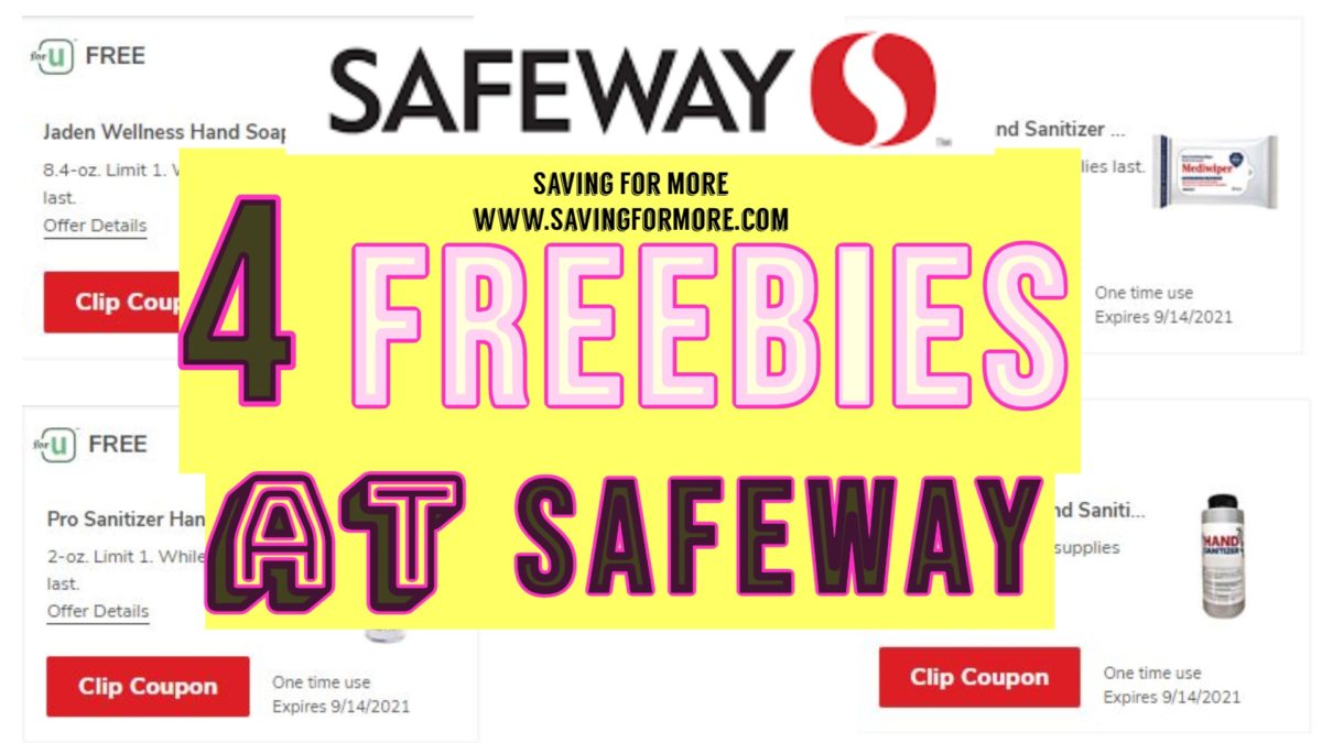 4 FREEBIES at Safeway