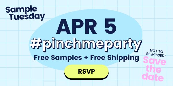 PINCHme April Sample Tuesday