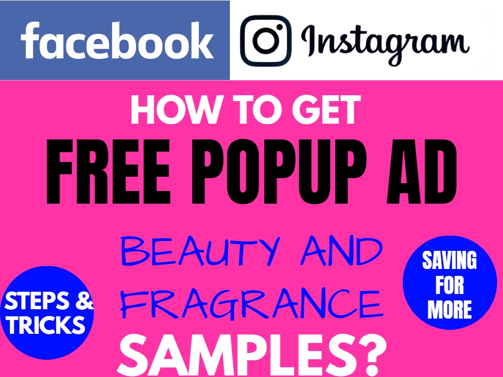 How to Get FREE Pop-Up Beauty and Fragrance Samples On Facebook/Instagram ?