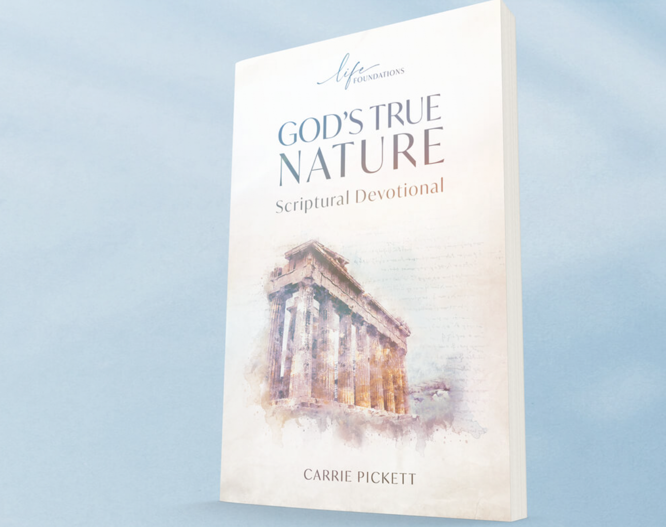 Free God’s True Nature by Carrie Pickett