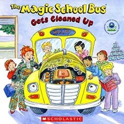 FREE Copy of “The Magic School Bus Gets Cleaned Up” Book