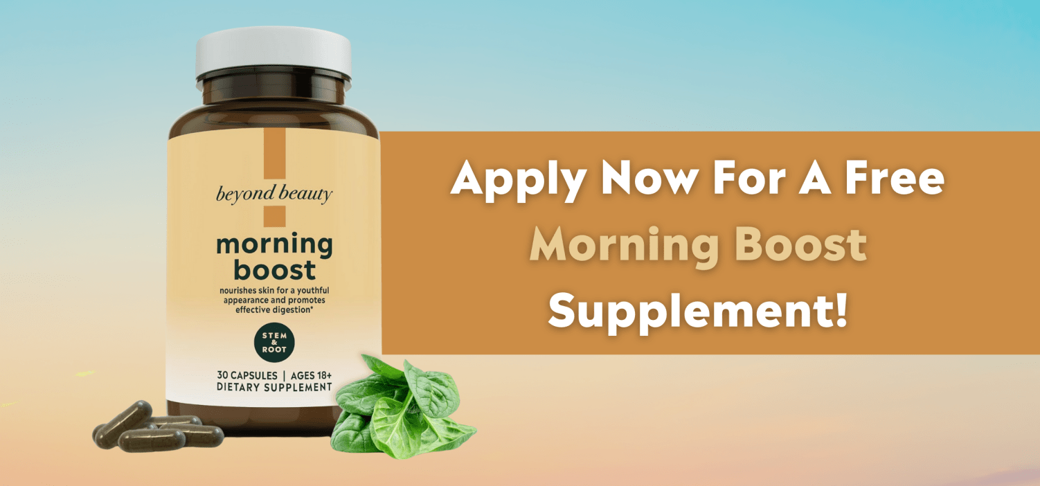 FREE Beyond Beauty Morning Boost Supplement